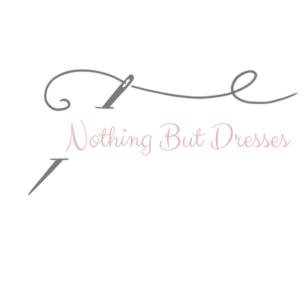 Nothing But Dresses